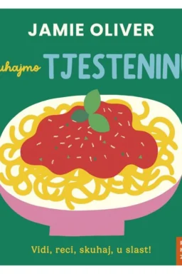 JAMIE OLIVER: Skuhajmo TJESTENINU