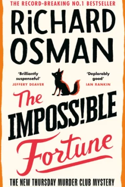 The Impossible Fortune