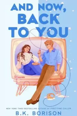 And Now, Back to You