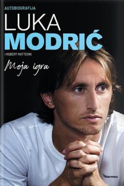 Autobiografija Luka Modrić - Moja igra