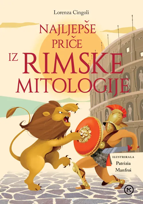 Najljepše priče iz rimske mitologije 1 najljepše priče iz rimske mitologije