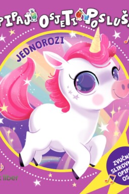 Opipaj, osjeti, poslušaj – Jednorozi
