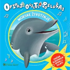 Opipaj, osjeti, poslušaj – Morske životinje 1 opipaj, osjeti, poslušaj – morske životinje