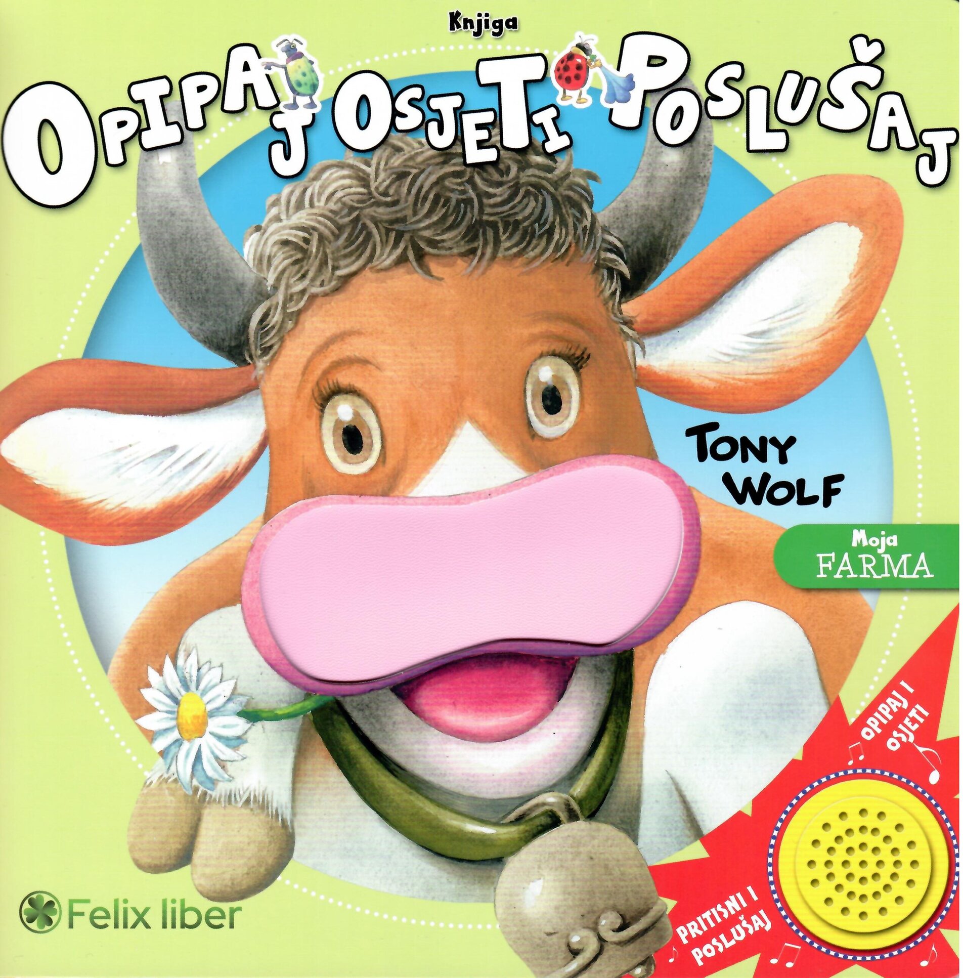 Osjeti, opipaj, poslušaj – Moja farma 1 osjeti, opipaj, poslušaj – moja farma
