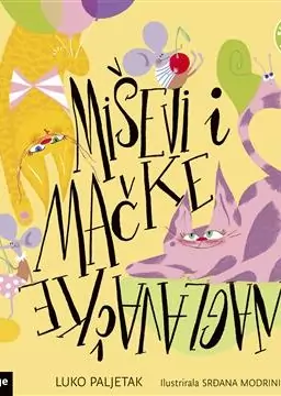 Miševi i mačke naglavačke - slikovnica
