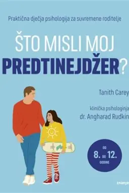 Što misli moj predtinejdžer?