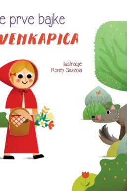 Moje prve bajke: Crvenkapica
