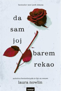 Da sam joj barem rekao