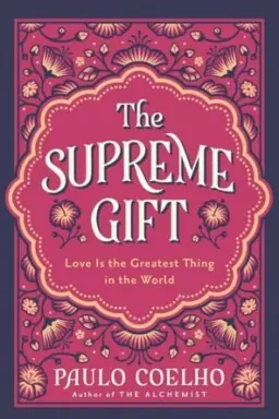 The Supreme Gift