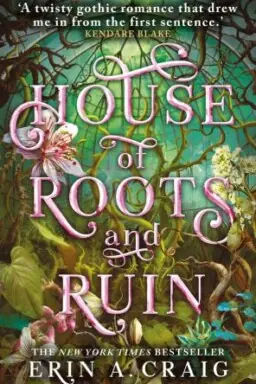 House of Roots and Ruin