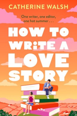 How to Write a Love Story