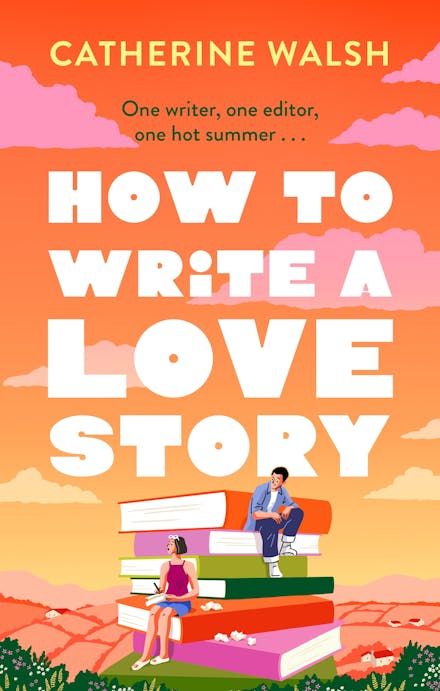 How to Write a Love Story 1 how to write a love story