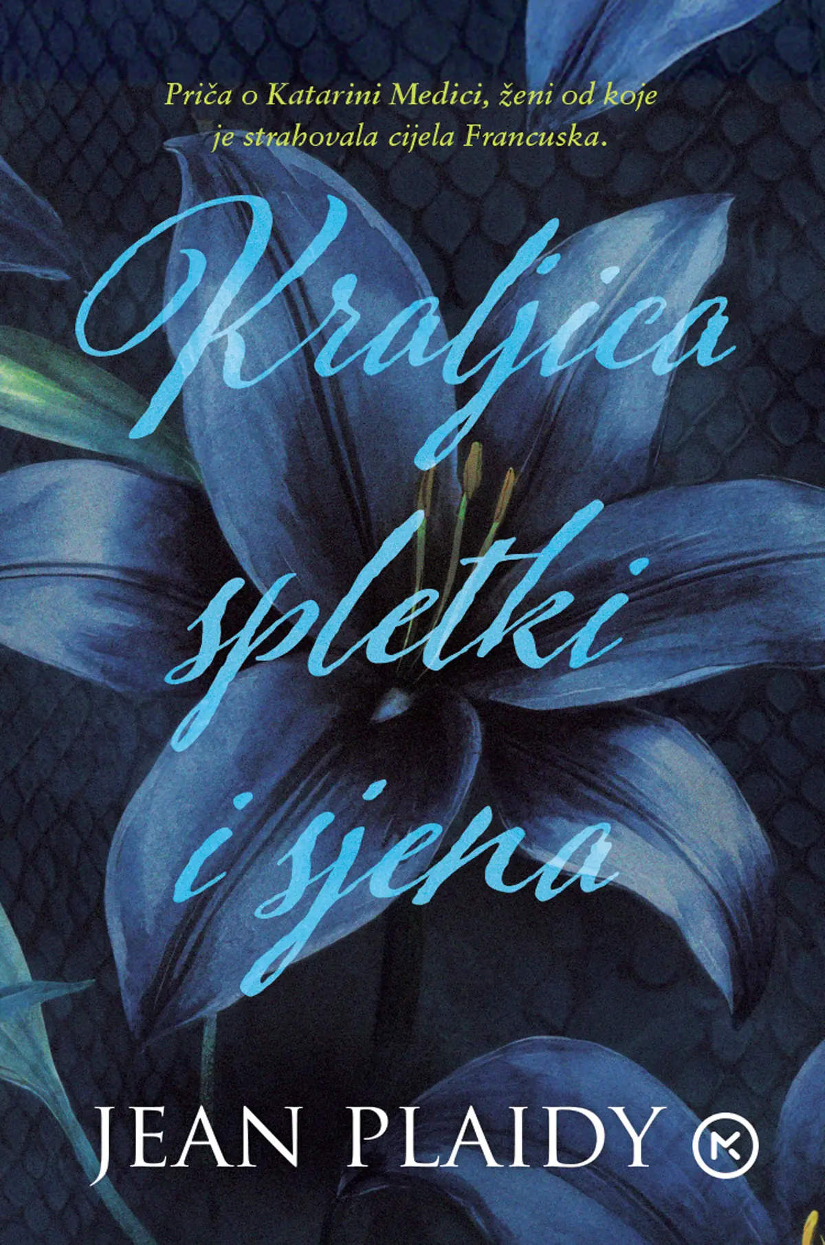 kraljica spletki i sjena
