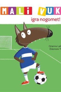 Mali Vuk igra nogomet!