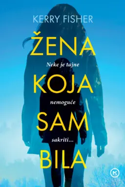 Žena koja sam bila