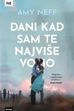 Dani kad sam te najviše volio