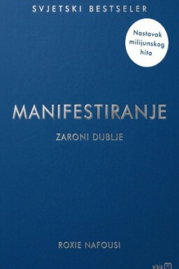 Manifestiranje: Zaroni dublje