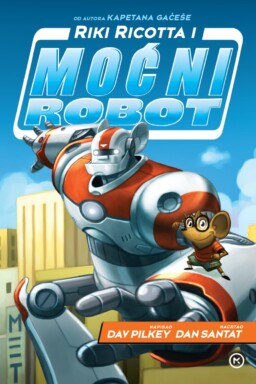 Riki Ricotta i močni robot