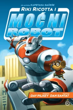 Riki Ricotta i močni robot