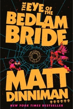 The Eye of the Bedlam Bride