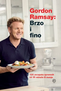 Gordon Ramsay: Brzo i fino