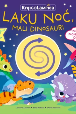 Laku noć, mali dinosauri - KnjigoLampica
