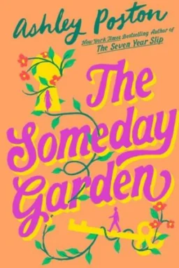 The Someday Garden