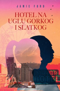Hotel na uglu gorkog i slatkog
