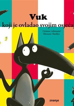 Vuk koji je ovladao svojim osjećajima