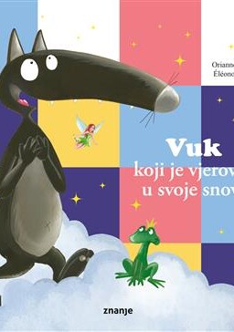 Vuk koji je vjerovao u svoje snove
